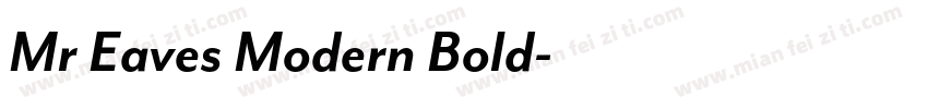 Mr Eaves Modern Bold字体转换
